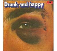 Drunk and Happy