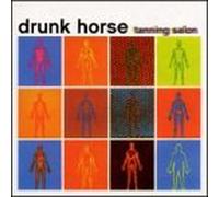 Drunk Horse - Tanning Salon-Biblical Proport