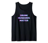 Drunk Husbands Matter Day Drinking Funny Husband Drinker Camiseta sin Mangas