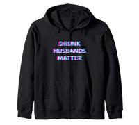 Drunk Husbands Matter Day Drinking Funny Husband Drinker Sudadera con Capucha