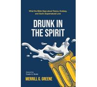 Drunk in the Spirit