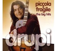 Drupi - Big Hits:Piccola E..