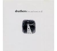 Druthers - Lots & None at All