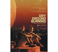 Dry Ground Burning [USA] [DVD]