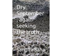 Dry September , again seeking the truth