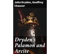 Drydens Palamon And Arcite (ebook)