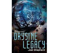 Drysine Legacy: The Spiral Wars: 2