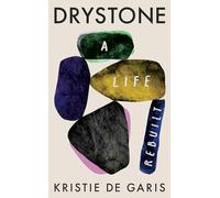Drystone: A Life Rebuilt