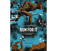 D'salete, Marcelo - Run For It: Stories Of Slaves Who Fought For Their Freedom