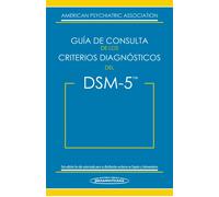 Guía de Consulta de los Criterios Diagnósticos del DSM-5- TR ®