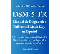 DSM-5-TR Manual de Diagnóstico Diferencial Made Easy en Español
