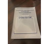 DSM-IV-TR: Diagnostic and Statistical Manual of Mental Disorders.: 4th Edition