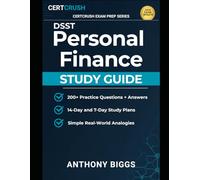 DSST Personal Finance Study Guide: Complete Exam Prep with 200+ Practice Questions and Detailed Explanations