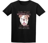 Dstarbbk Men's Summer T Shirt English Bulldog Dog Life is Not Where You Go Its Who Black 3XL