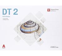 DT 2 ACTIVIDADES (DIBUJO TECNICO) BACH AULA 3D: 000001 - 9788468236698 (2016)