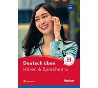 DT.UEBEN Hoeren & Sprechen C1: Horen & Sprechen C1 (Gramatica Aleman) - 9783197474939