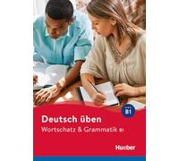 DT.ÜBEN Vocabulario y gramática B1 – Gramática alemán – Hueber – 9783194874930