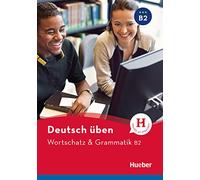 DT.UEBEN Wortschatz & Grammatik B2 (Gramatica Aleman) - 9783194274938