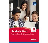 DT.UEBEN Wortschatz & Grammatik C2: Buch (Dt Üben) - 9783198274934
