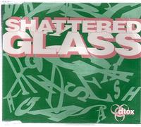 DTOX - SHATTERED GLASS