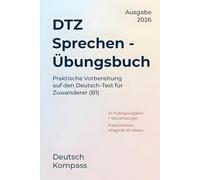 DTZ Sprechen - Übungsbuch: Praktische Vorbereitung auf den Deutsch-Test für Zuwanderer (B1)
