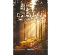 Du bist bei dir: ohne dich zu verlieren (innere Stabilität)