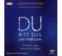 Du bist das Universum: Entdecke dein kosmisches Selbst