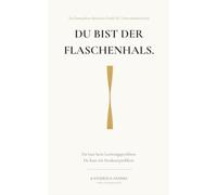 Du bist der Flaschenhals: Das versteckte Organisationsproblem, das dein Wachstum bremst