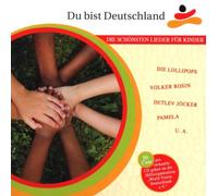 Du Bist Deutschland - Die Schonsten Lieder Fur Kinder