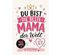 Du bist die beste Mama der Welt
