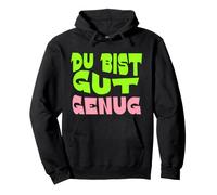 Du BIST Gut Genug Alemán Meme Cita Sudadera con Capucha