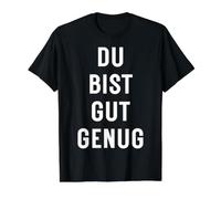 Du BIST Gut Genug You Are Good Enough Camiseta gráfica económica, Hombre, Negro, S