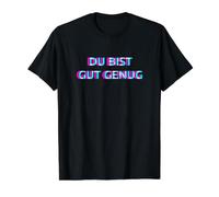 Du BIST Gut Genug You Are Good Enough Meme Quote Camiseta gráfica económica, Hombre, Negro, L