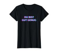 Du BIST Gut Genug You Are Good Enough Meme Quote Camiseta gráfica económica, Mujer, Negro, S