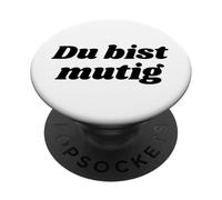 Du BIST mutig - Positive Affirmations PopSockets PopGrip Adhesivo