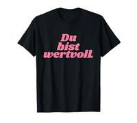 Du BIST wertvoll - Positive Affirmations Camiseta