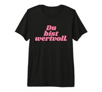 Du BIST wertvoll - Positive Affirmations Camiseta Premium