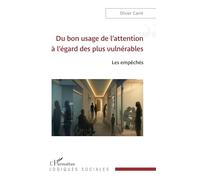 Du bon usage de l’attention à l’égard des plus vulnérables: Les empêchés (Logiques Sociales)