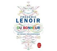 du bonheur un voyage philosophique