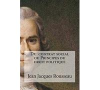 Du contrat social ou Principes du droit politique