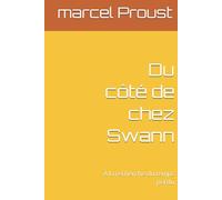 Du côté de chez Swann: À la recherche du temps perdu