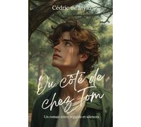 Du côté de chez Tom: Tome 1 - L'éveil des possibles