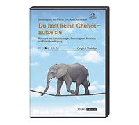 Du hast keine Chance - nutze sie!, 2 MP3-CDs, Konzepte aus Psychotherapie, Coaching und Beratung zur Krisenbewältigung