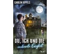 Du Ich Und Die Verdammte Ewigkeit (ebook)