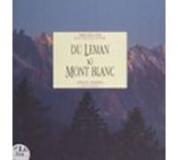 Du Léman Au Mont Blanc (ebook)