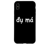 DU MA Gracioso Slur vietnamita Carcasa para iPhone XS MAX