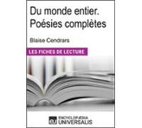 Du Monde Entier. Poésies Complètes De Blaise Cendrars (ebook)