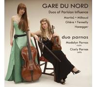 Du Parnas - Madalyn Parnas Violin, Cicely Parnas Cello - Gare Du Nord