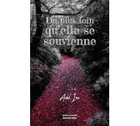 Du plus loin qu’elle se souvienne