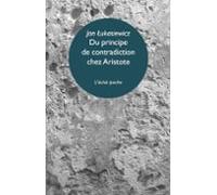 Du Principe De Contradiction Chez Aristote (ebook)